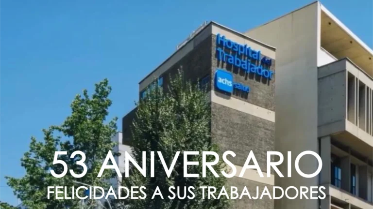 53° aniversario Hospital del Trabajador ACHS
